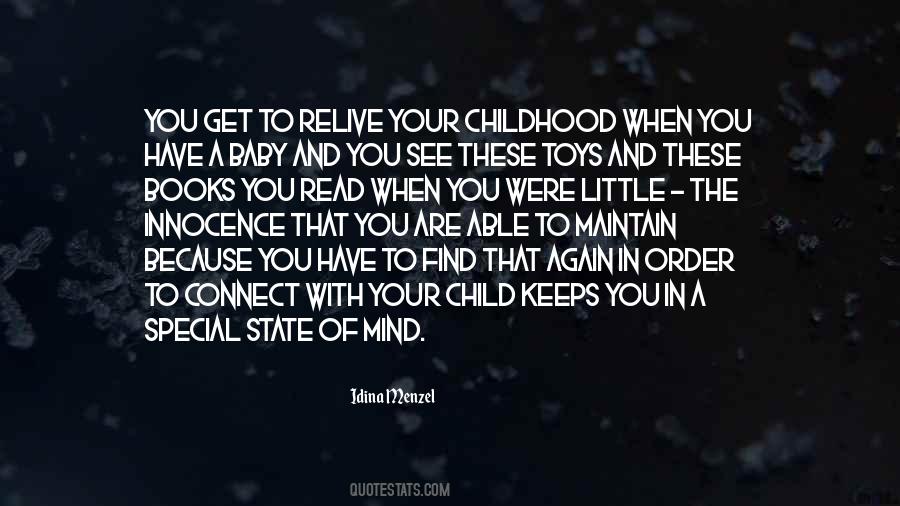 Relive Childhood Quotes #723917
