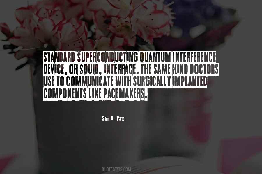 Quotes About Superconducting #617768