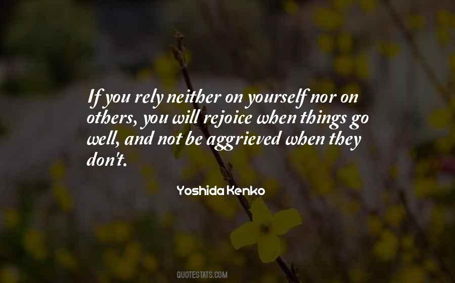 Rely No One But Yourself Quotes #45270