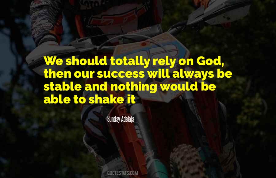 Rely On God Quotes #130114