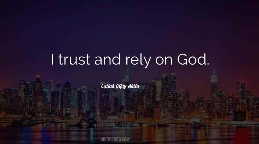 Rely On God Quotes #477755
