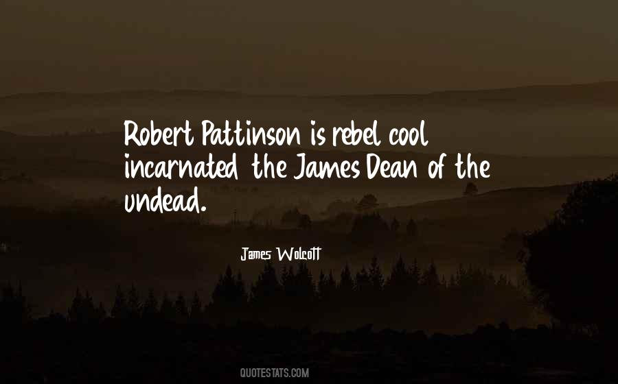 Quotes About Robert Pattinson #1733948