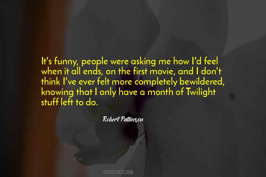 Quotes About Robert Pattinson #289643