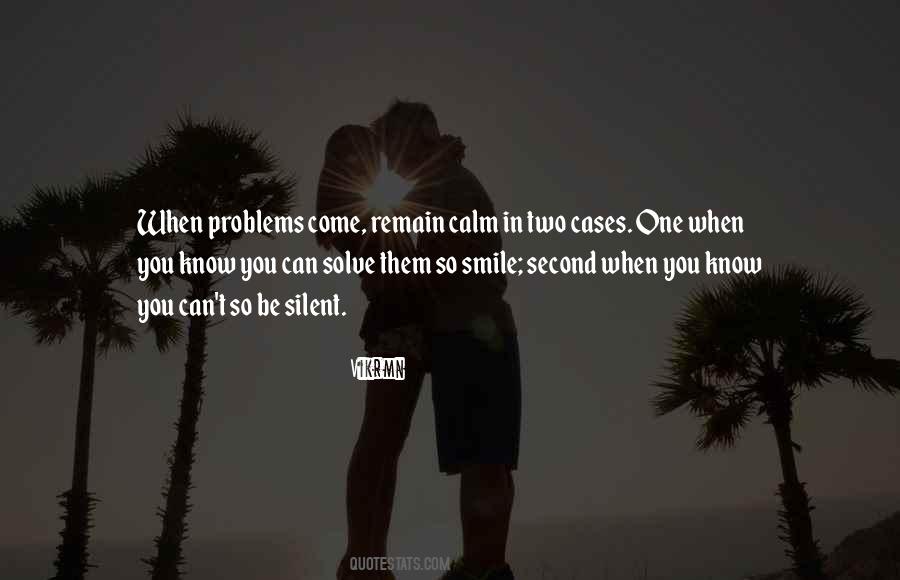 Remain Calm Quotes #1117736