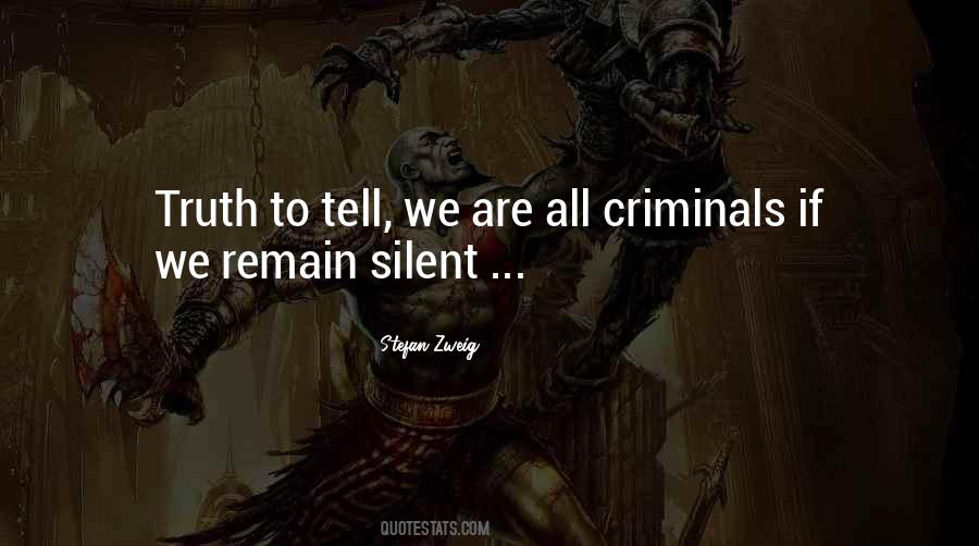 Remain Silent Quotes #1139403