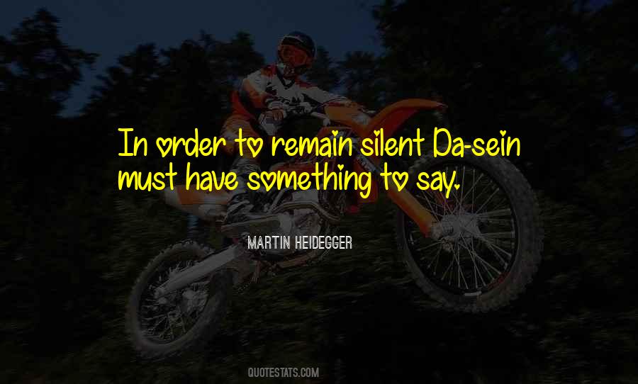 Remain Silent Quotes #1174720