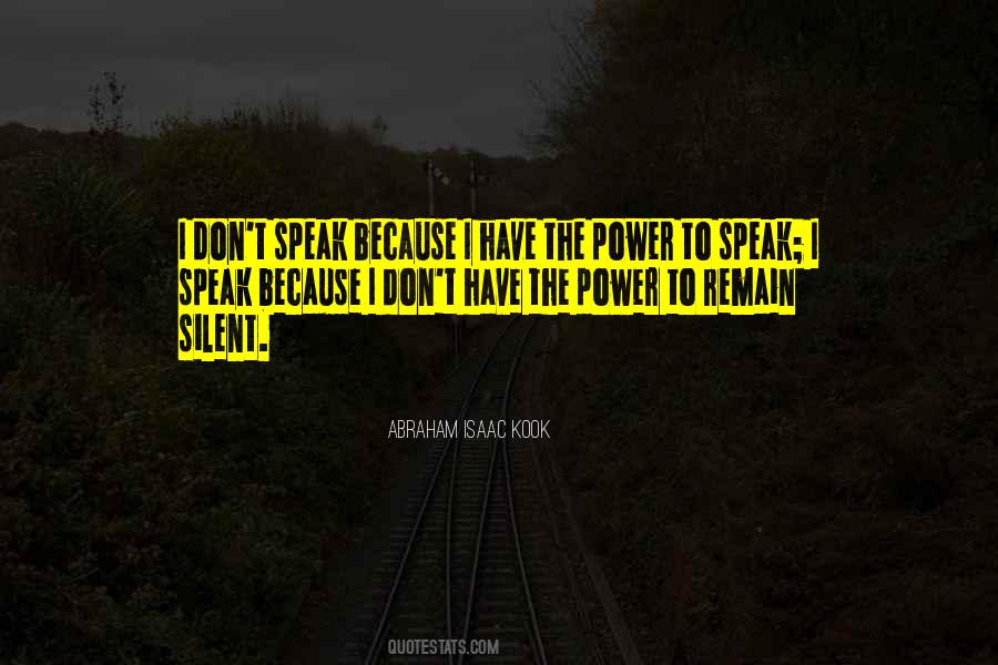 Remain Silent Quotes #1219322