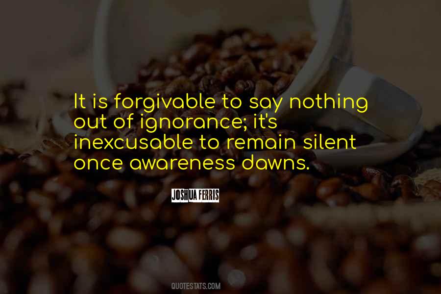 Remain Silent Quotes #279002