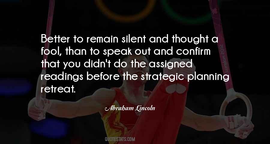 Remain Silent Quotes #414327