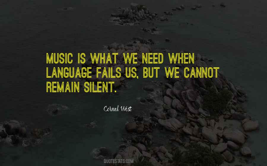 Remain Silent Quotes #570252