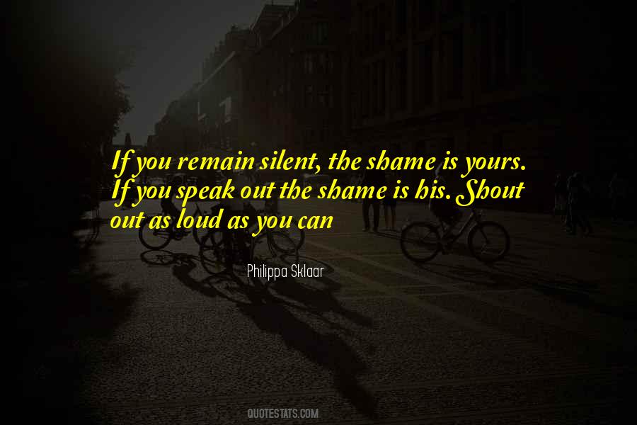 Remain Silent Quotes #941560