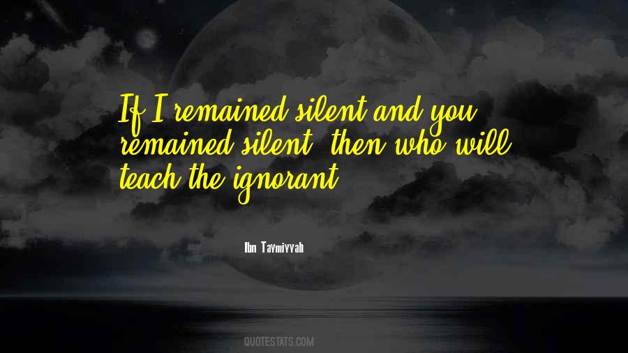 Remained Silent Quotes #1359999