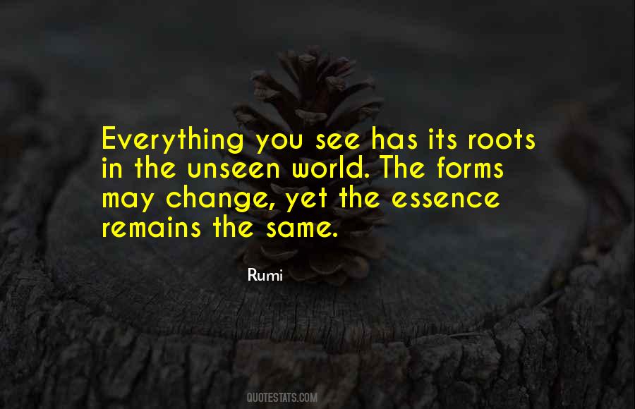 Remains The Same Quotes #408225 Remains The Same Quotes #408225
