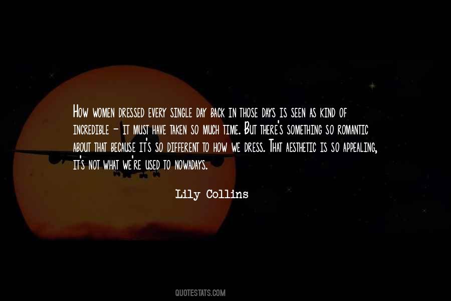 Quotes About Lily Collins #1277070