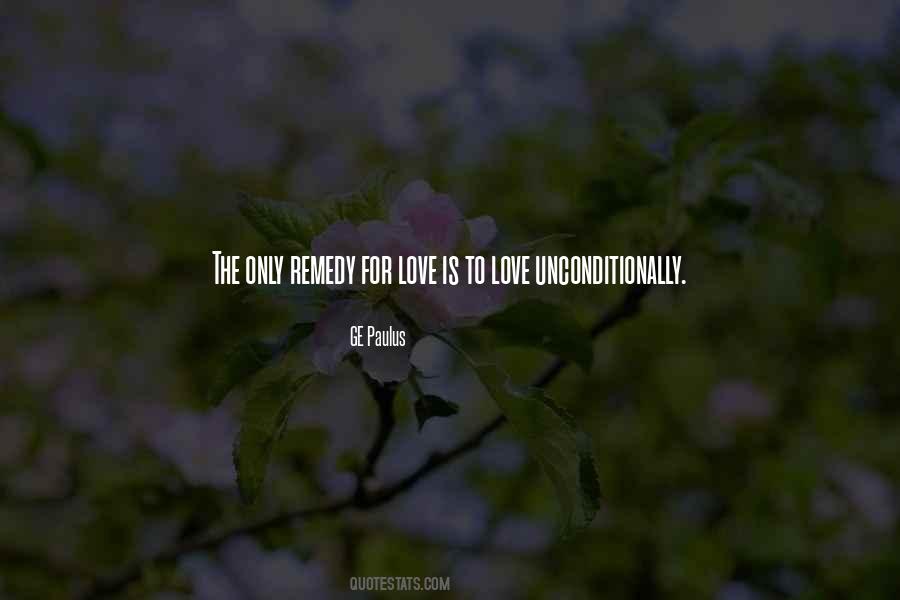 Remedy Love Quotes #1657910