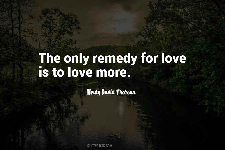 Remedy Love Quotes #278138