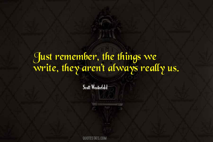 Remember Always Quotes #72660 Remember Always Quotes #72660