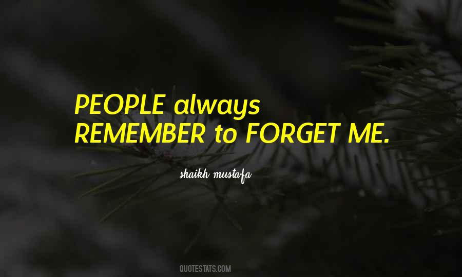Remember Always Quotes #91096 Remember Always Quotes #91096