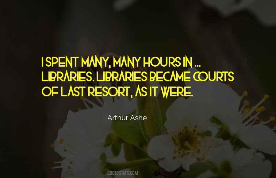 Quotes About Arthur Ashe #1636696