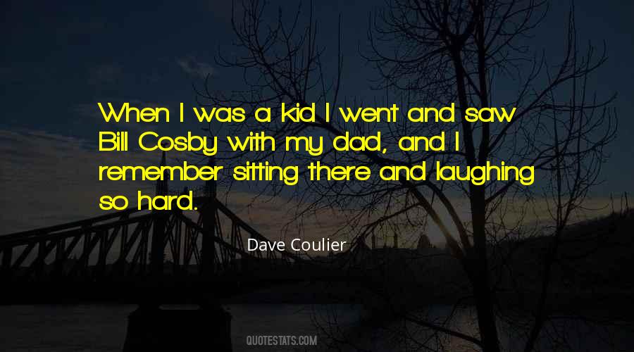 Remember I Was There Quotes #74697