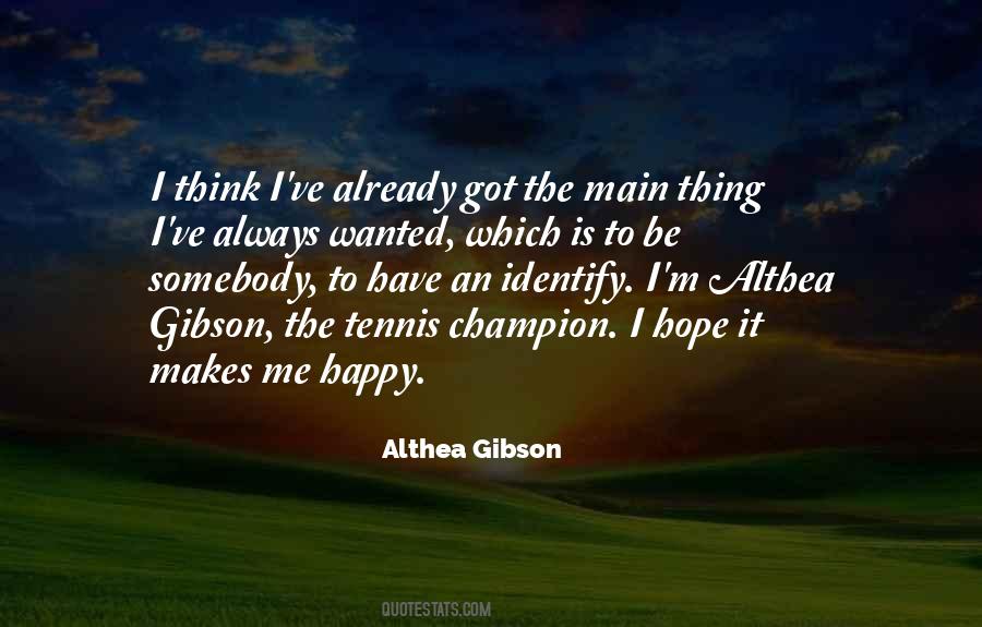 Quotes About Althea Gibson #605760