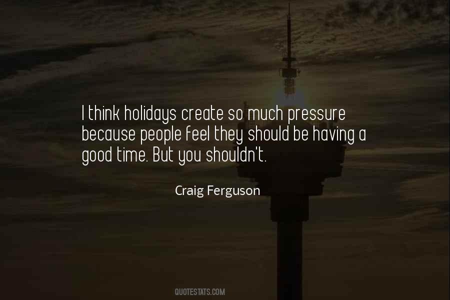 Quotes About Craig Ferguson #203891