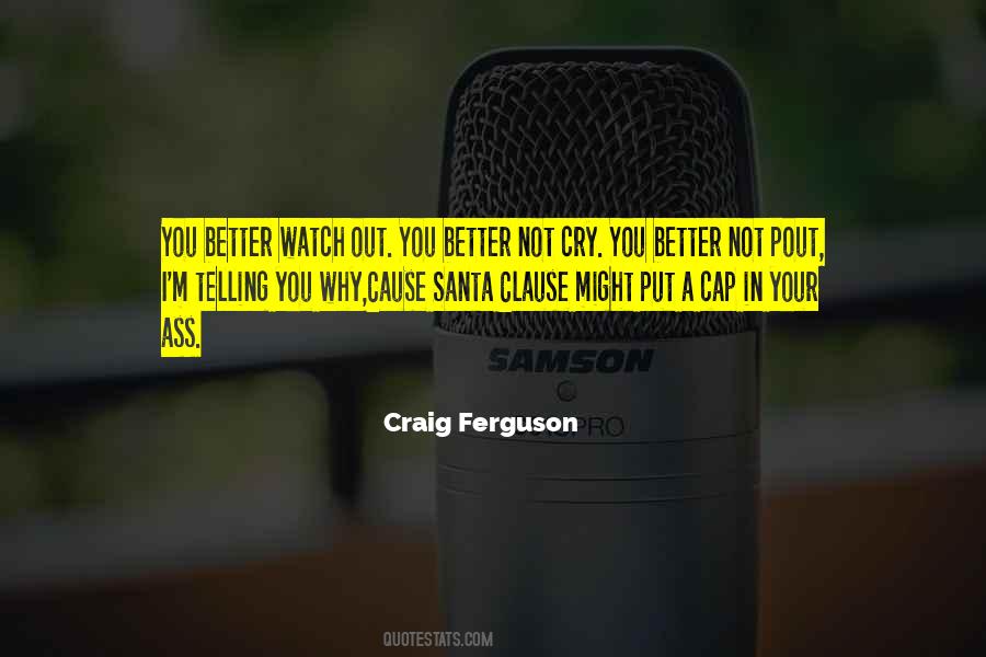 Quotes About Craig Ferguson #255894