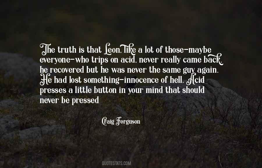 Quotes About Craig Ferguson #420169