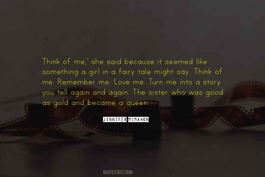 Remember Me Love Quotes #1233794