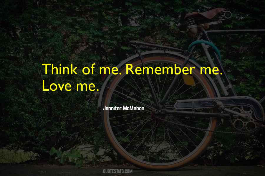 Remember Me Quotes #1127451
