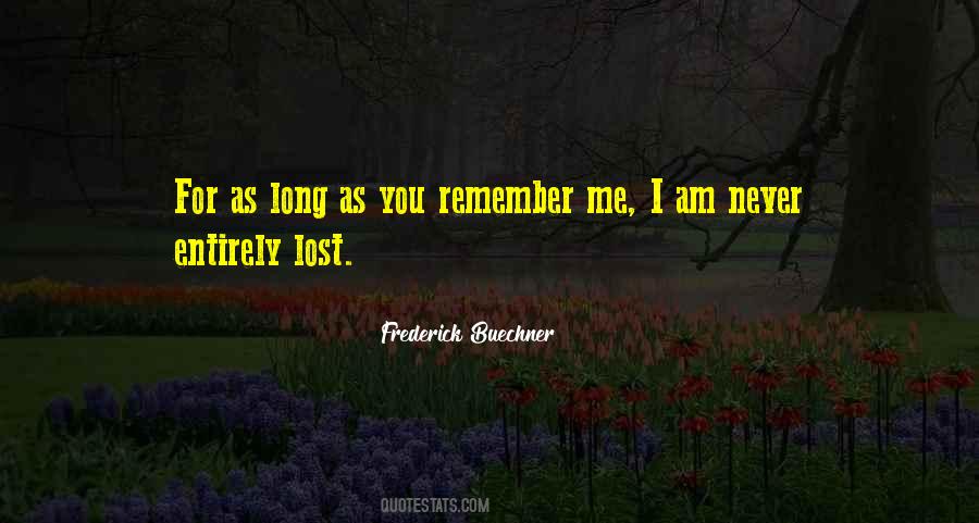 Remember Me Quotes #1638031