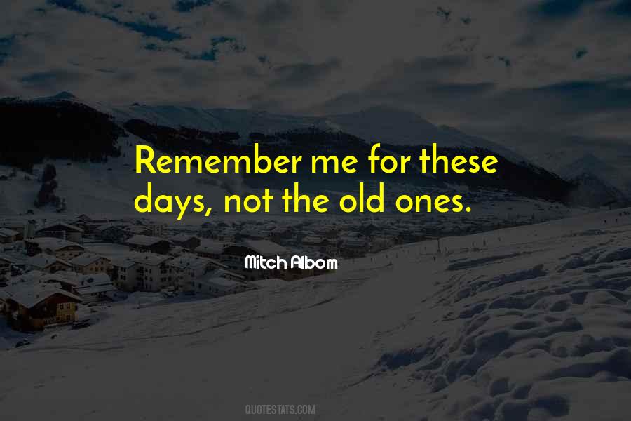 Remember Me Quotes #917281