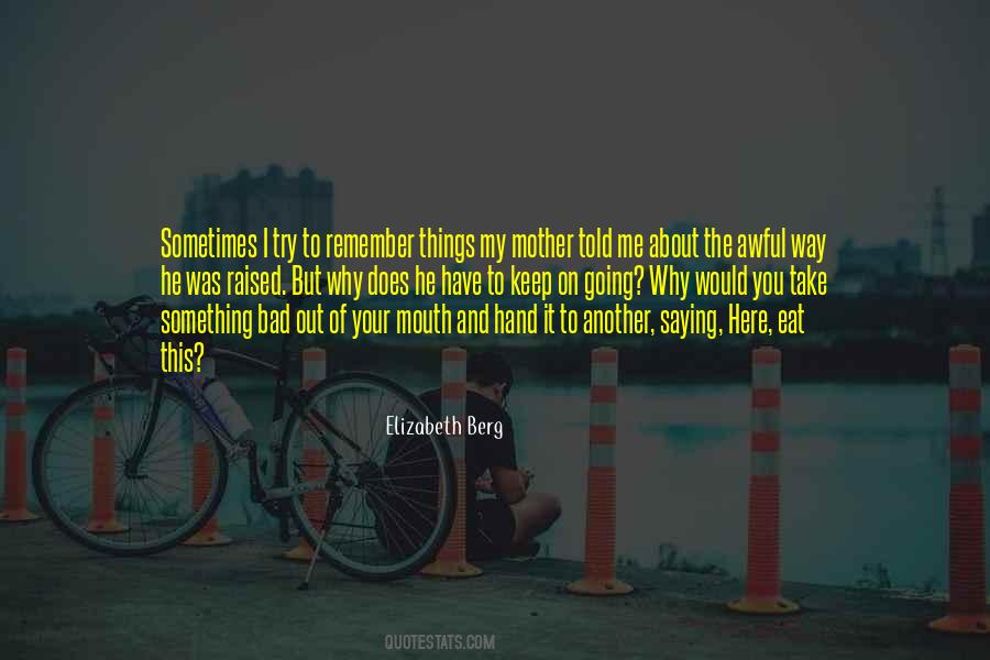 Remember Me This Way Quotes #98017