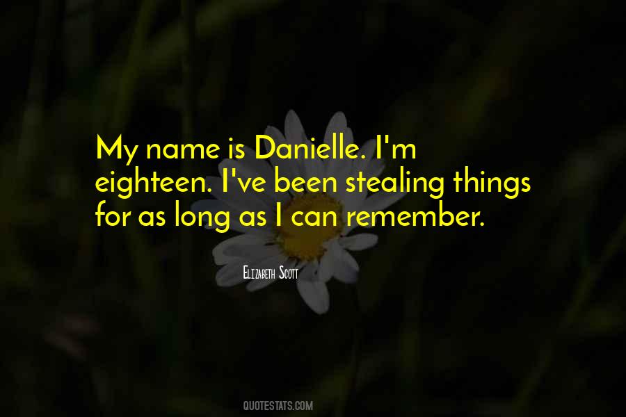 Remember My Name Quotes #1673363