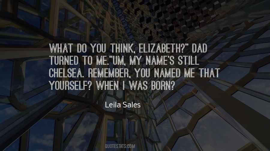 Remember My Name Quotes #187554