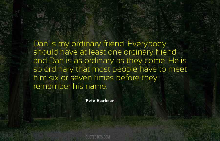 Remember My Name Quotes #899821