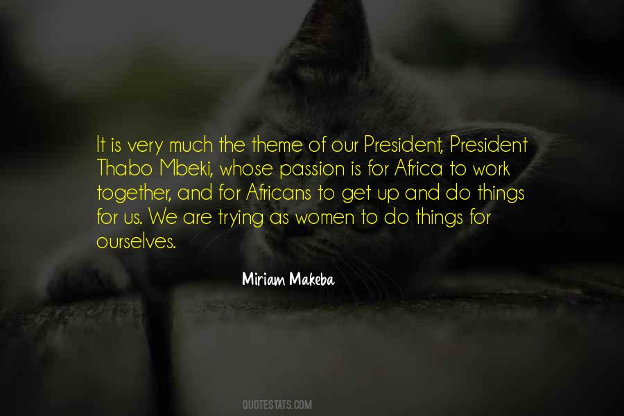 Quotes About Miriam Makeba #1716388