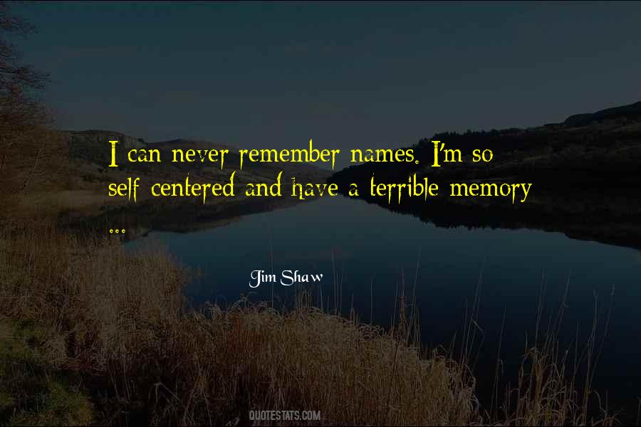 Remember Our Memories Quotes #100388