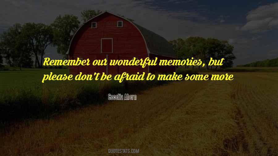 Remember Our Memories Quotes #1114944