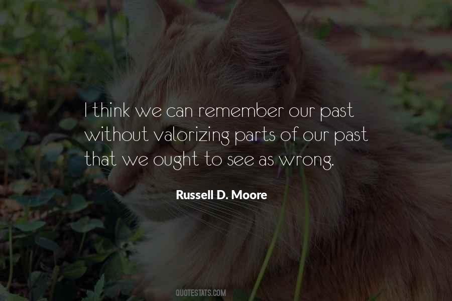 Remember Our Past Quotes #980332