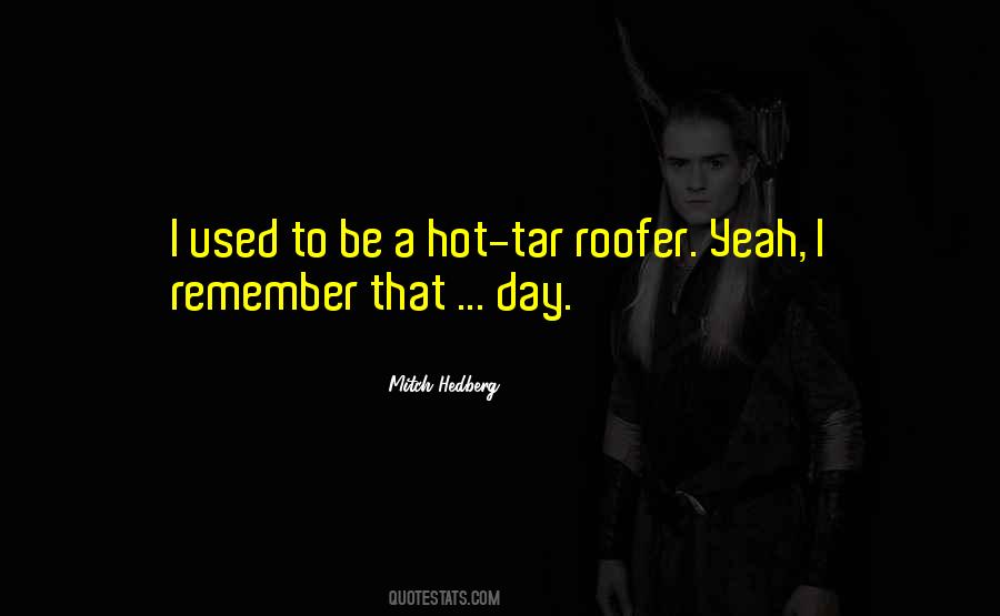 Remember That Day Quotes #1572958