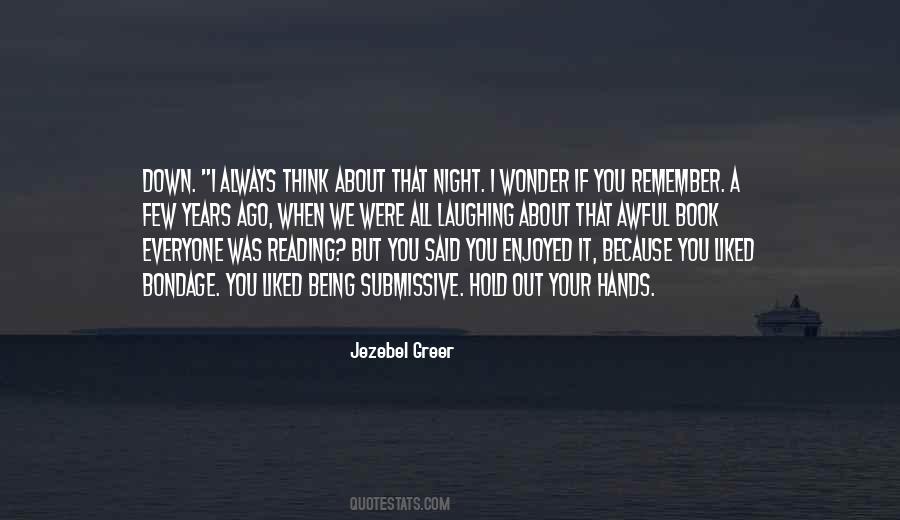 Remember That Night Quotes #1144929