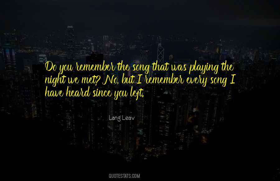 Remember That Night Quotes #520276