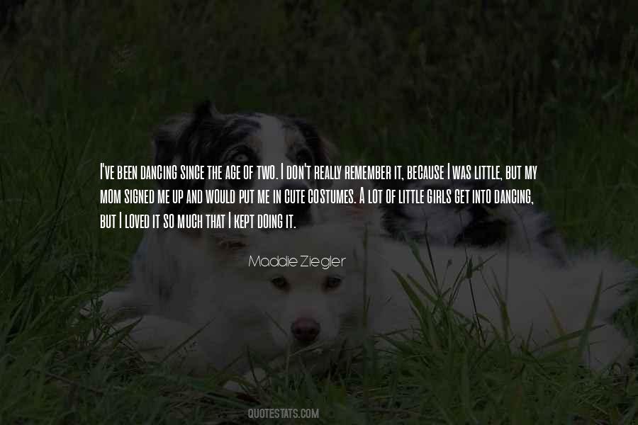 Quotes About Maddie Ziegler #1782987