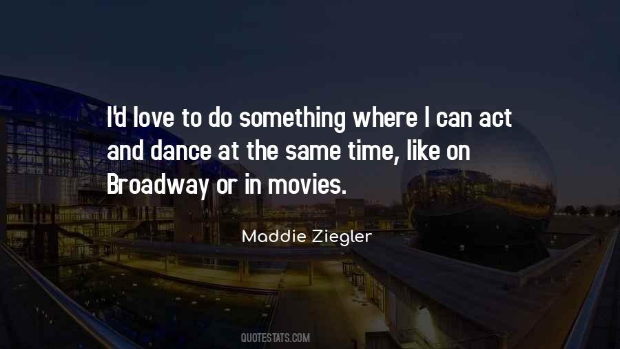 Quotes About Maddie Ziegler #1833397