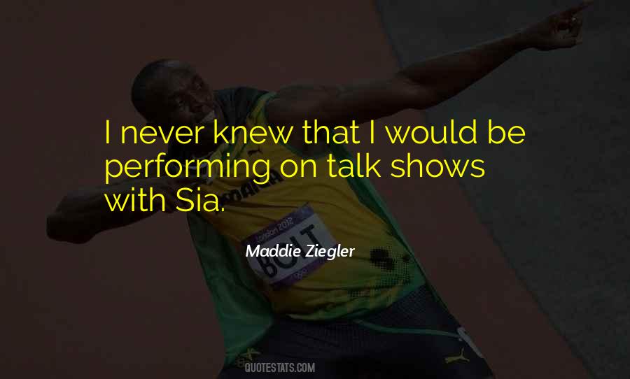 Quotes About Maddie Ziegler #894914