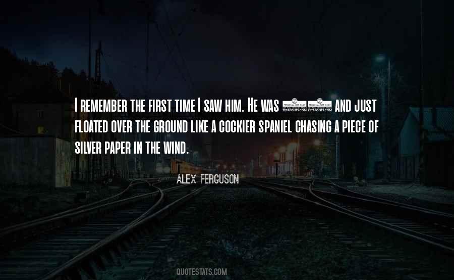 Remember The First Time Quotes #1138359