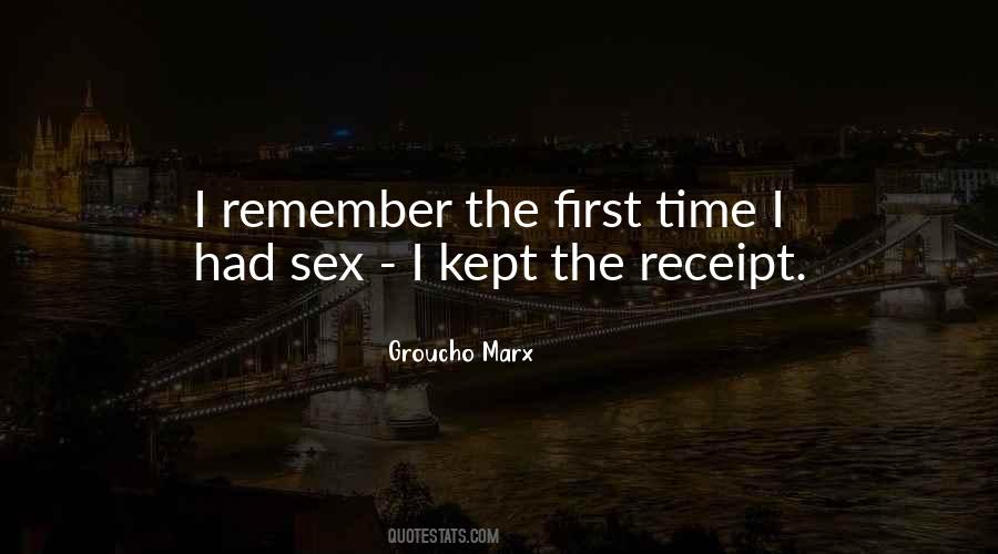 Remember The First Time Quotes #1810635