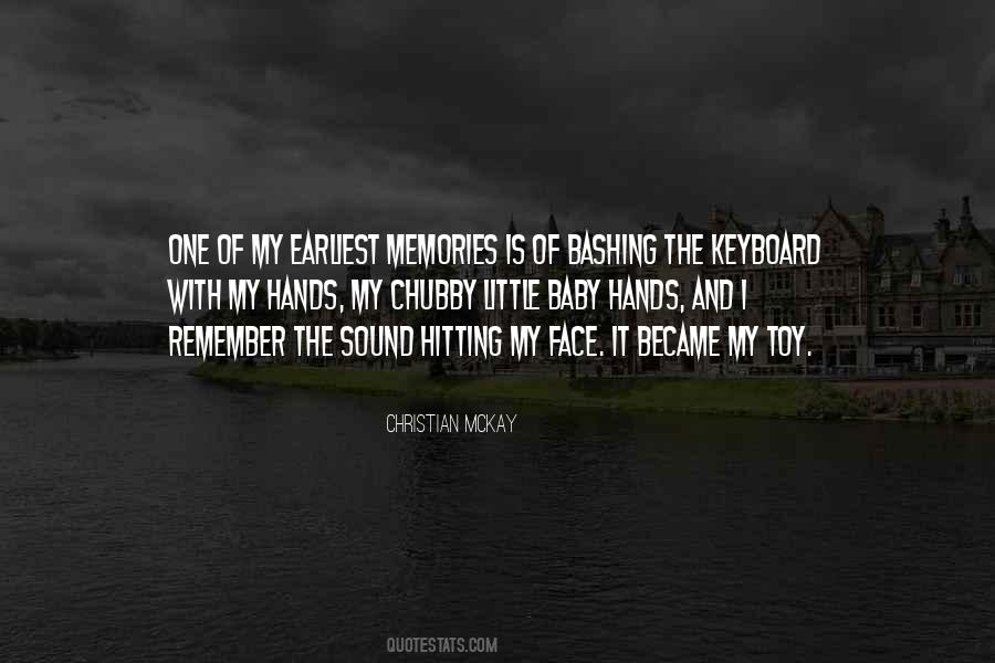 Remember The Memories Quotes #390951