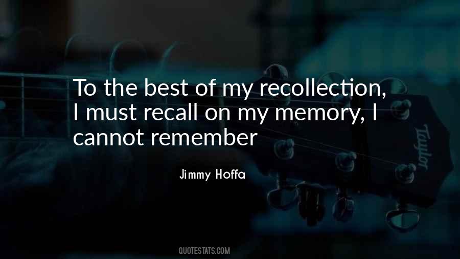 Remember The Memories Quotes #418527